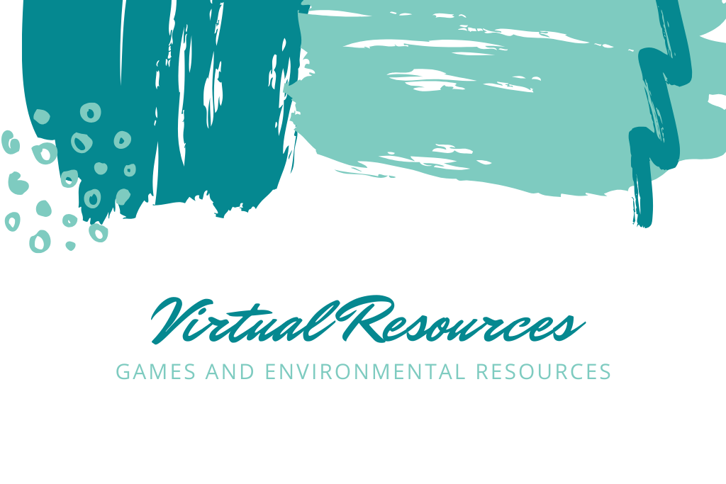 Virtual Resources- Games and Environmental Resources