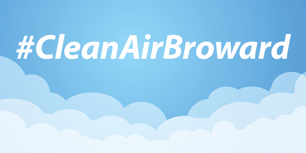 #Clean Air Broward