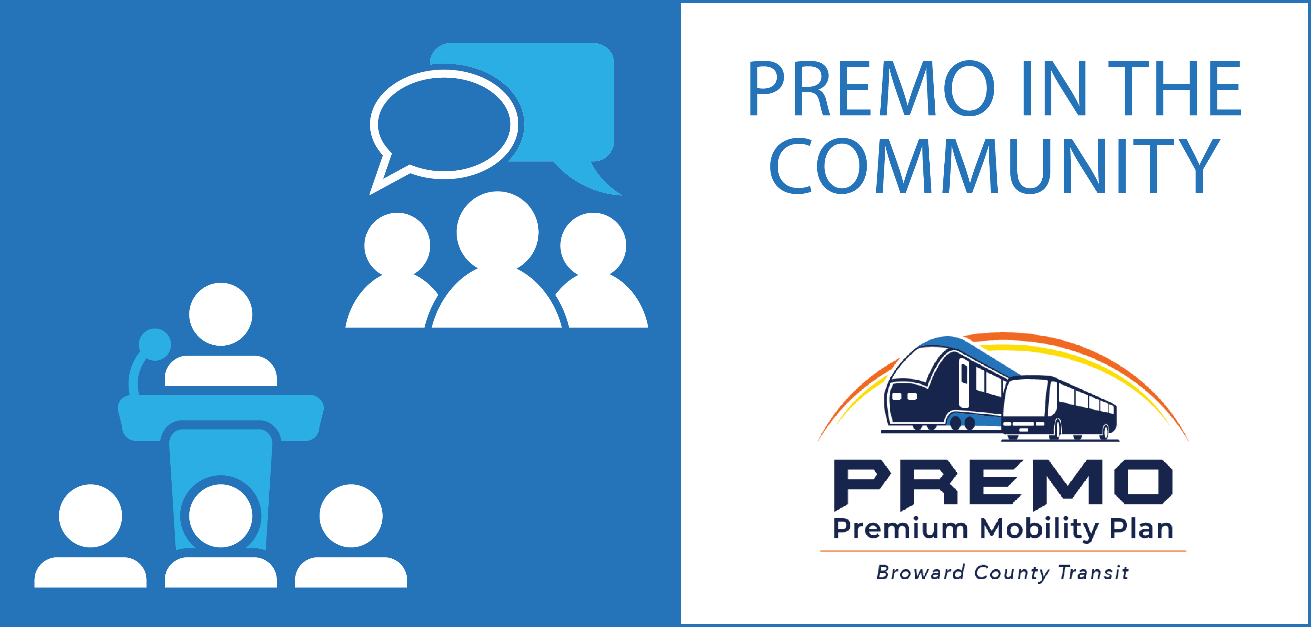 PREMO in the Community