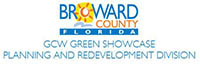 Pkanning and Redevlopment Division - GCW Green Showcase - Broward County