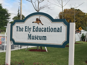 Ely Educational Museum at the Blanche & Joseph Ely House​