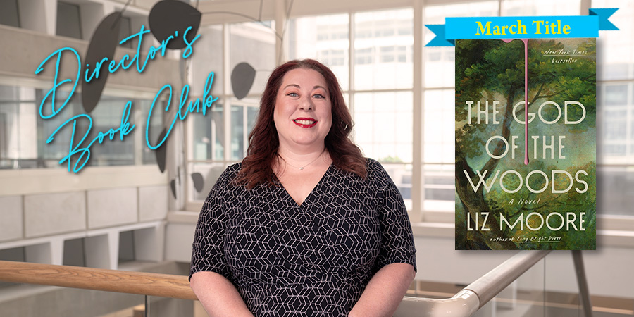 text reads director's book club and features Allison Grubbs and book cover for "the god of the woods a novel" by liz moore